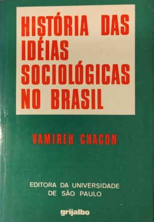 Hist Ria Das Ideias Sociol Gicas No Brasil Alberico Virtual