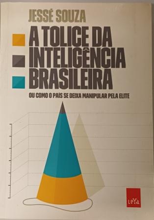 a-tolice-da-inteligencia-brasileira